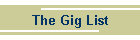 The Gig List